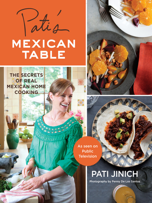 Title details for Pati's Mexican Table by Pati Jinich - Wait list